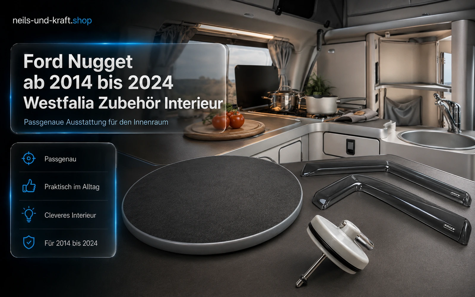 Ford Nugget Westfalia Zubehör Interieur 2014 bis 2024 mit passgenauen Innenraumteilen für Küche und Wohnbereich